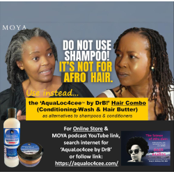 MOYA Podcast: DO NOT USE SHAMPOO. IT&rsquo;S NOT FOR AFRO HAIR.